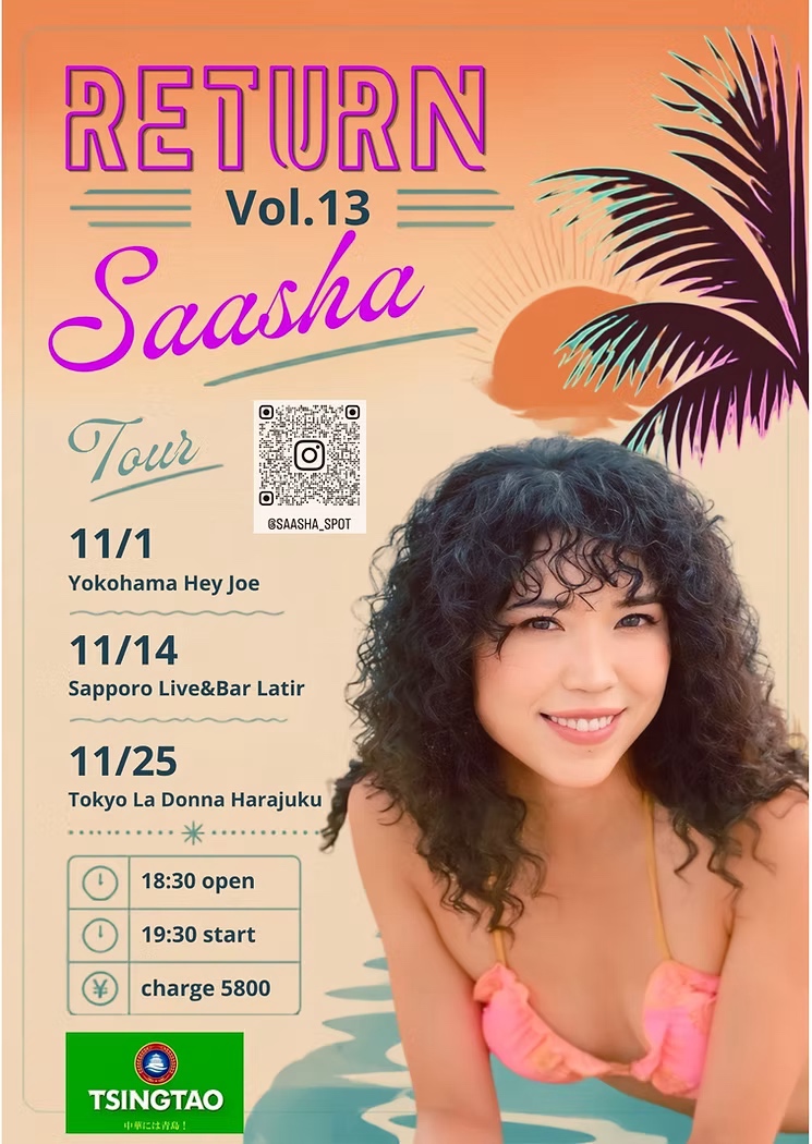 Saasha RETURN Vol.13 TOUR 11月1日横浜・11月14日札幌・11月25日東京